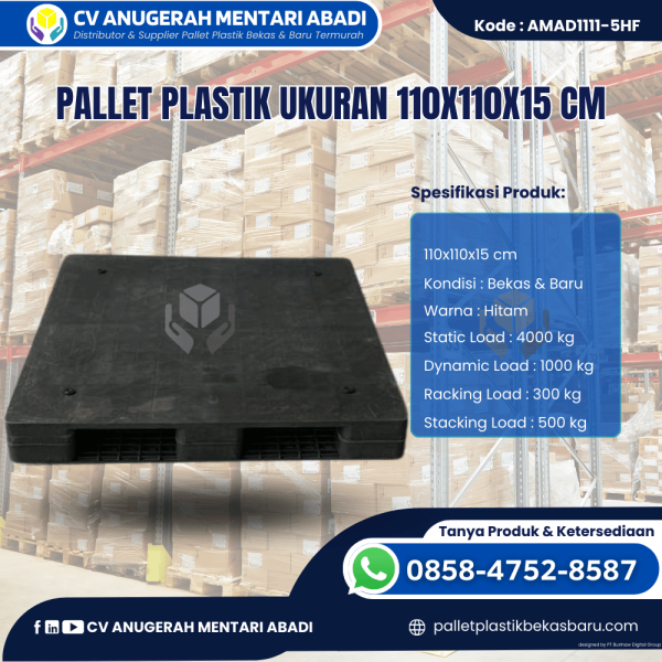 Pallet Plastik Baru & Bekas 110x110x15 [AMAD1111-5HF]