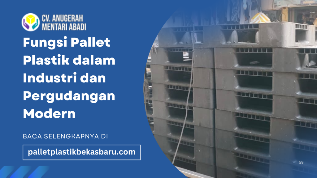 fungsi pallet plastik, Dalam dunia logistik dan distribusi, efisiensi adalah kunci keberhasilan. Salah satu alat yang sering kali tidak mendapat perhatian yang cukup