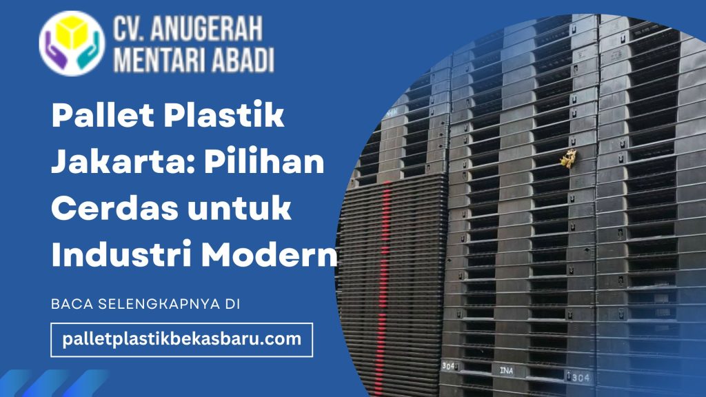 Pallet Plastik Jakarta: Pilihan Cerdas untuk 1ndustri Modern 6 45008