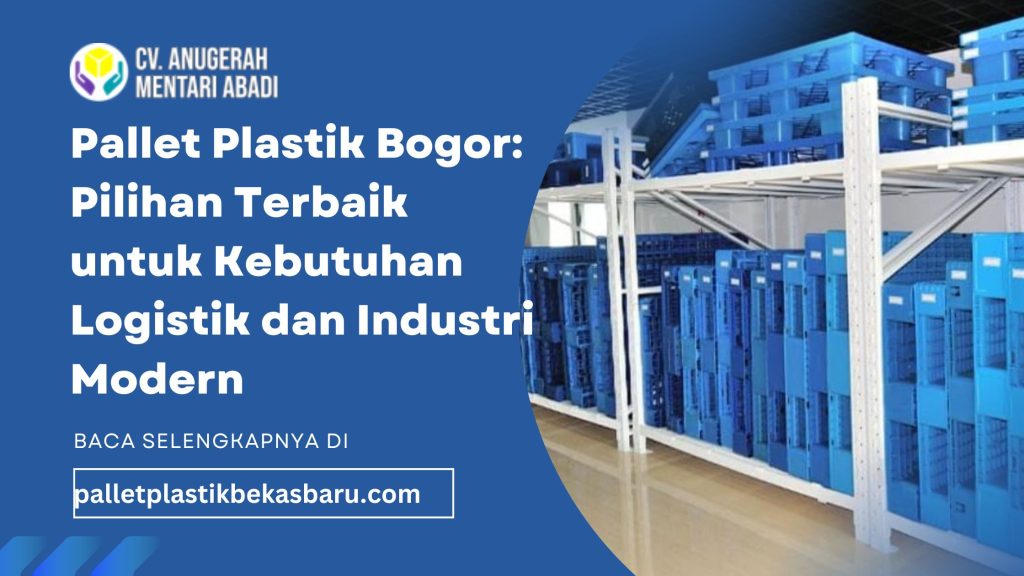 Pallet Plastik Bogor: Pilihan Terbaik untuk Kebutuhan Logistik dan 1ndustri Modern 10 50964