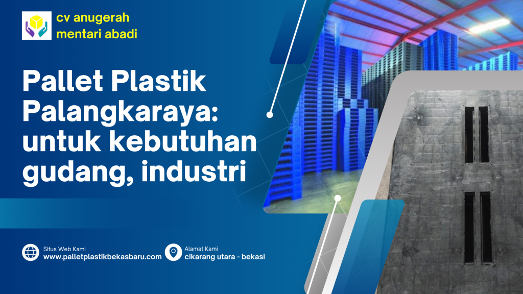 Pallet Plastik Palangkaraya: untuk kebutuhan gudang, industri, 3 Pallet Plastik Palangkaraya