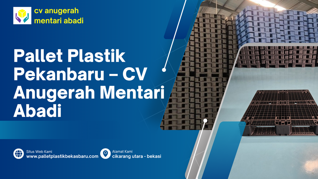 pallet plastik Pekanbaru baru & bekas dari CV Anugerah Mentari Abadi. Pilihan ukuran dan tipe lengkap untuk gudang, pabrik, industri, dan logistik.